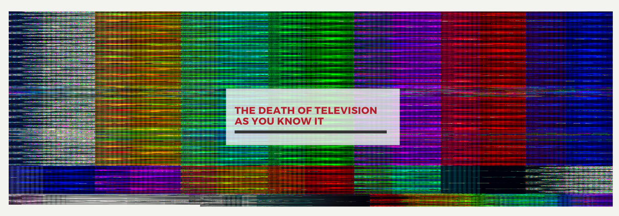 death of television