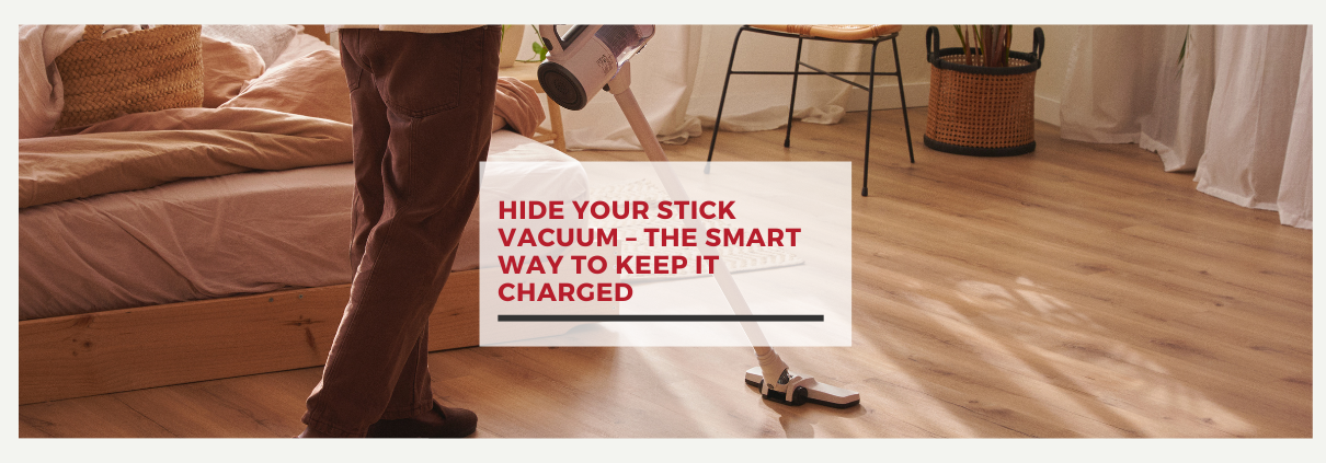 Hide Your Stick Vacuum