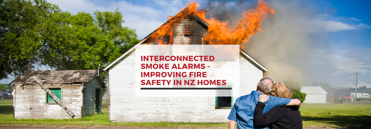 Interconnected Smoke Alarms - Improving Fire Safety in NZ Homes